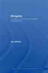 Mongolia A Guide to Economic and Political Developments,0415541743,9780415541749