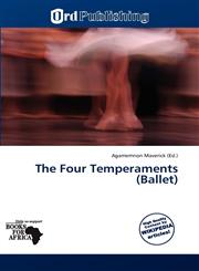 The Four Temperaments (Ballet),6136277239,9786136277233