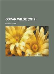 Oscar Wilde (of 2) Volume 2,1443218030,9781443218030