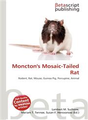 Moncton's Mosaic-Tailed Rat,6135430491,9786135430493