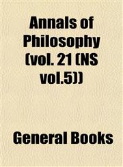 Annals of Philosophy (vol. 21 (NS vol.5)),1152864688,9781152864689