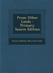 From Other Lands - Primary Source Edition,1295326418,9781295326419