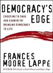 Democracy's Edge Choosing to Save Our Country by Bringing Democracy to Life,1118437063,9781118437063