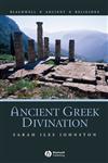 Ancient Greek Divination,1405115734,9781405115735