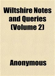 Wiltshire Notes and Queries (Volume 2),1152118943,9781152118942