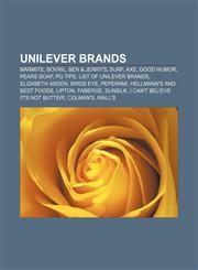 Unilever brands Marmite, Bovril, Ben & Jerry's, Surf, Axe, Good Humor, Pears soap, PG Tips, List of Unilever brands, Elizabeth Arden,1155295676,9781155295671