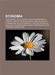 Economia Procediment de la contractació administrativa a Espanya, Targeta Octopus, Negoci, Recurs natural, Economia del sector energètic,1232715786,9781232715788
