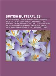British butterflies Heath Fritillary, Lulworth Skipper, Green-veined White, Old World Swallowtail, Marsh Fritillary, Hamearis lucina,1155617479,9781155617473