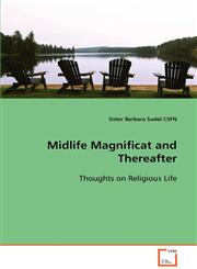Midlife Magnificat and Thereafter,3639084659,9783639084658
