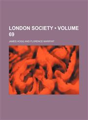 London Society (Volume 69),1154421104,9781154421101