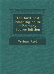 Bird-Nest Boarding House,1287630227,9781287630227