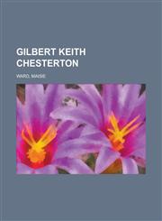 Gilbert Keith Chesterton,1153624494,9781153624497