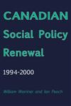 Canadian Social Policy Renewal, 1994-2000,1552662535,9781552662533
