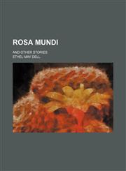 Rosa Mundi; and other stories,1150703008,9781150703003