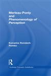 Routledge Philosophy Guidebook to Merleau-Ponty and Phenomenology of Perception 1st Edition,0415343143,9780415343145