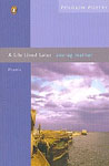 A Life Lived Later Poems,0143033514,9780143033516
