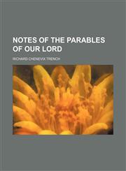 notes of the parables of our lord,1151033480,9781151033482