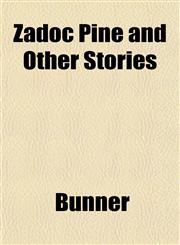 Zadoc Pine and Other Stories,1152147102,9781152147102