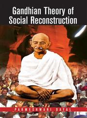 Gandhian Theory of Social Reconstruction,8126906030,9788126906031