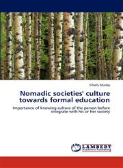 Nomadic societies' culture towards formal education,3848445433,9783848445431