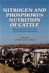 Nitrogen and Phosphorus Nutrition of Cattle Reducing the Environmental Impact of Cattle Operations,0851990134,9780851990132