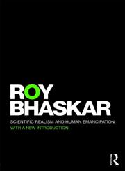 Scientific Realism and Human Emancipation,0415454956,9780415454957