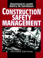 Construction Safety Management,0471599336,9780471599333
