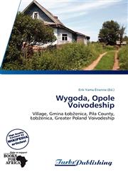 Wygoda, Opole Voivodeship,6138556550,9786138556558