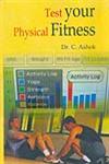 Test Your Physical Fitness,8178356813,9788178356815