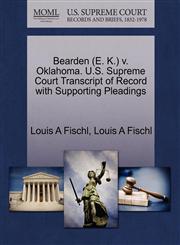 Bearden (E. K.) v. Oklahoma. U.S. Supreme Court Transcript of Record with Supporting Pleadings,1270500600,9781270500605