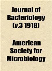 Journal of Bacteriology (v.3 1918),1152982095,9781152982093