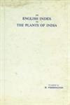 An English Index to the Plants of India,8170191688,9788170191681