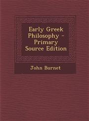 Early Greek Philosophy,1289548617,9781289548612