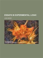 Essays in Experimental Logic,1150662549,9781150662546