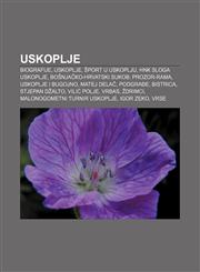 Uskoplje Biografije, Uskoplje, Šport u Uskoplju, HNK Sloga Uskoplje, Bošnjačko-hrvatski sukob: Prozor-Rama, Uskoplje i Bugojno, Matej Delač,1233037552,9781233037551