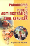 Paradigms of Public Administration and Civil Services,817141981X,9788171419814