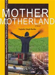 Mother and Mother Land A Novel