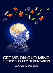 Germs on Our Mind The Psychology of Contagion,0976704250,9780976704256