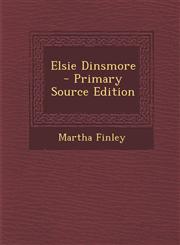 Elsie Dinsmore,1289481520,9781289481520