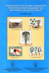 Proceedings of the National Workshop on Integrated Nutrient Management for Crop Production and Soil Fertility : 24-25 March, 1998 1st Edition