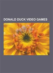 Donald Duck Video Games Kingdom Hearts Birth by Sleep, Kingdom Hearts II, Kingdom Hearts: Chain of Memories, Kingdom Hearts Coded, Donald Duck,1230478663,9781230478661