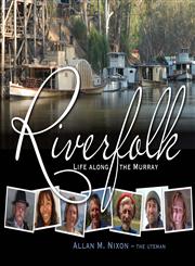 Riverfolk Life Along the Murray River,1921518162,9781921518164