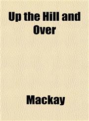 Up the Hill and Over,1152096710,9781152096714