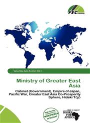 Ministry of Greater East Asia,6139514371,9786139514373