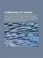 Companies of Vienna Cafés in Vienna, Companies based in Vienna, Hotels in Vienna, Restaurants in Vienna, Theatres in Vienna, Pez,1233067540,9781233067541