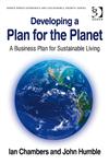 Developing a Plan for the Planet A Business Plan for Sustainable Living,0566089114,9780566089114