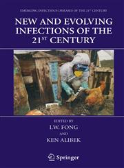 New and Evolving Infections of the 21st Century,0387326472,9780387326474