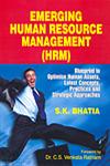 Emerging Human Resource Management (HRM) Blueprint to Optimise Human Assets, Latest Concepts, Practices and Strategic Approaches,8184500912,9788184500912