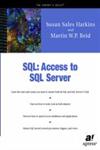 Access SQL to SQL Server Desktop Edition and Beyond,1893115305,9781893115309