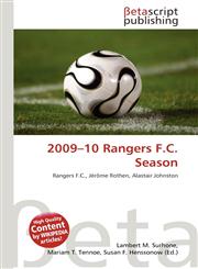 2009-10 Rangers F.C. Season,6134758310,9786134758314